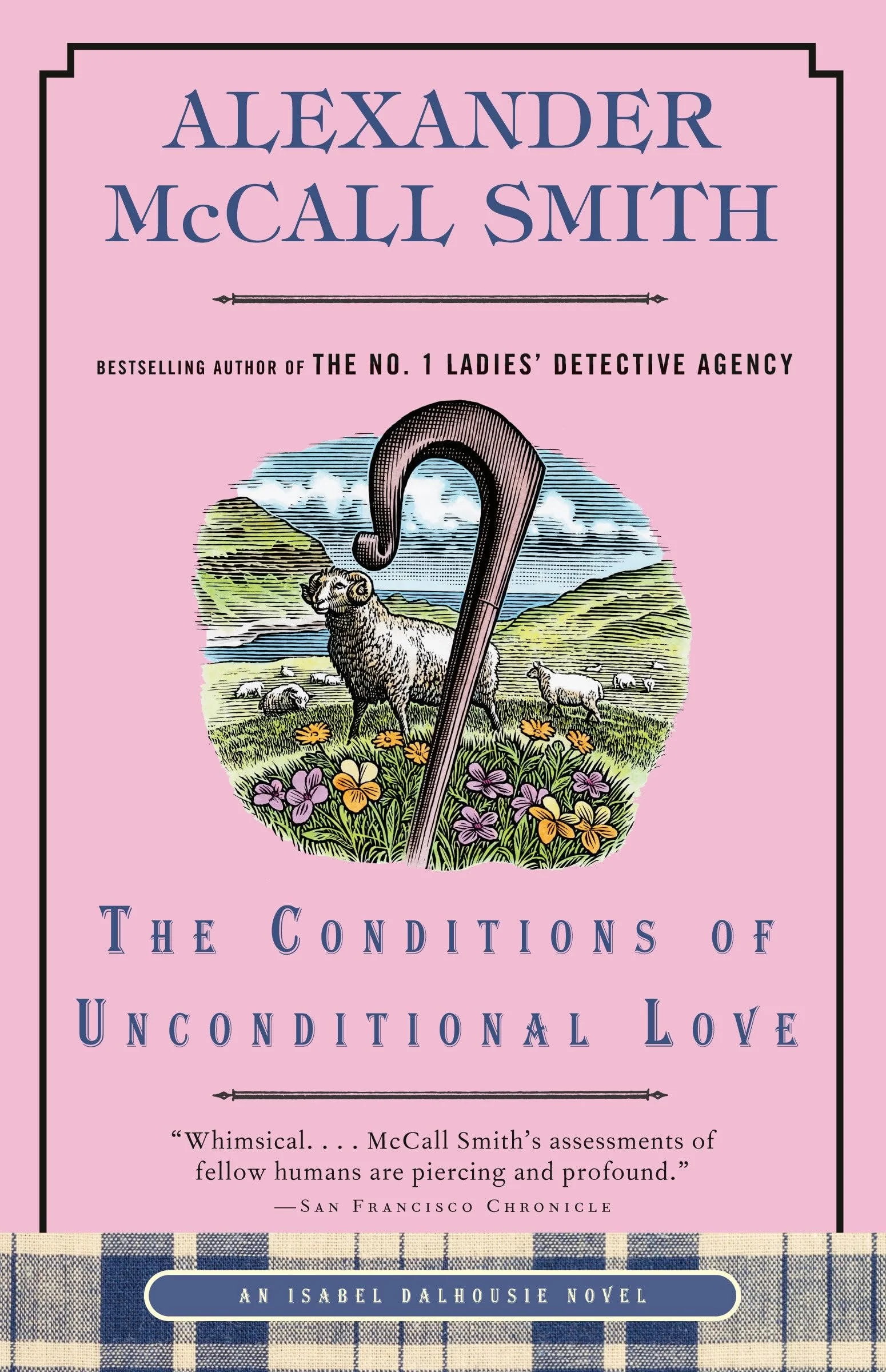 The Conditions of Unconditional Love An Isabel Dalhousie Novel (15)