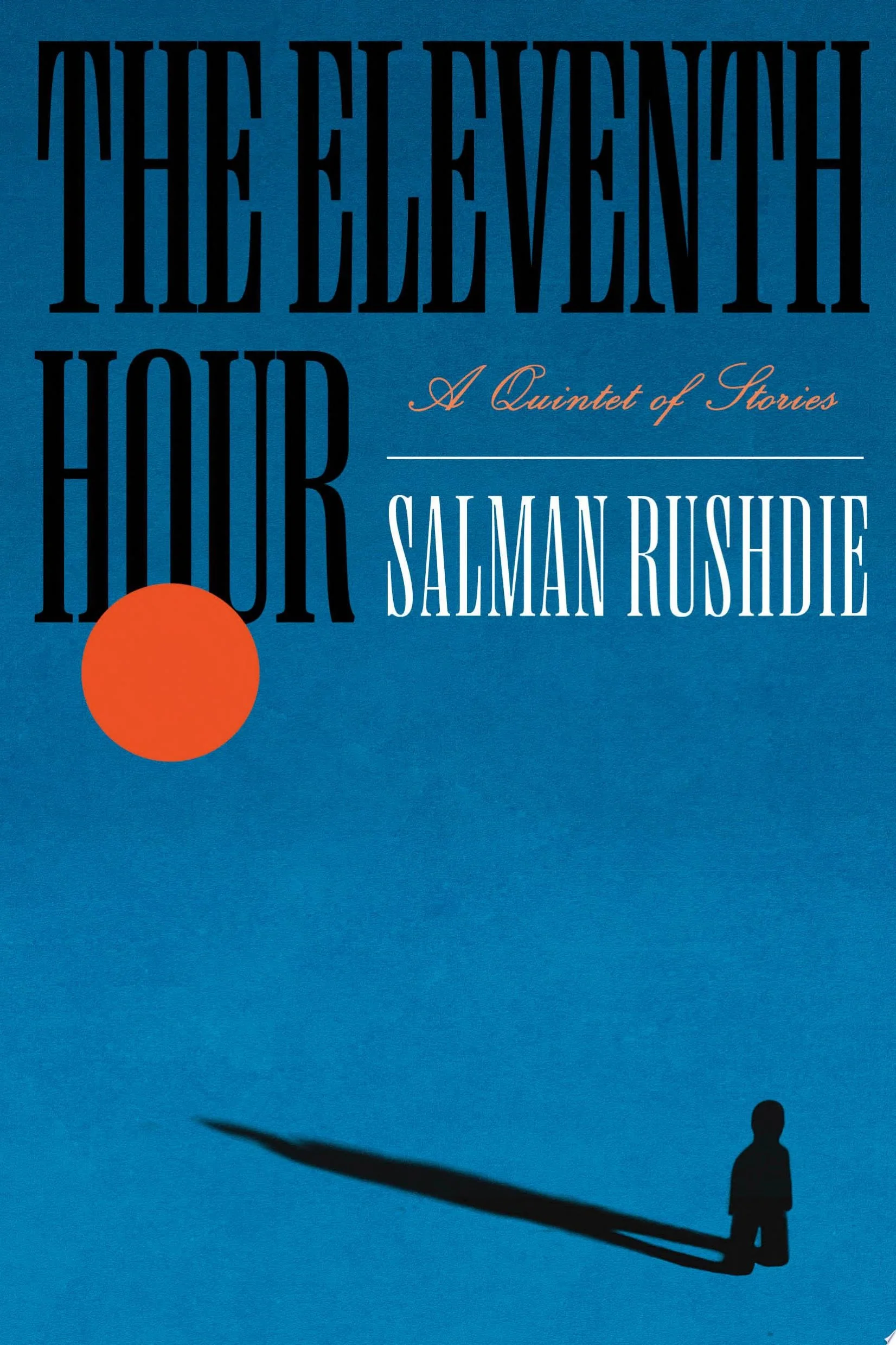 The Eleventh Hour A Quintet of Stories