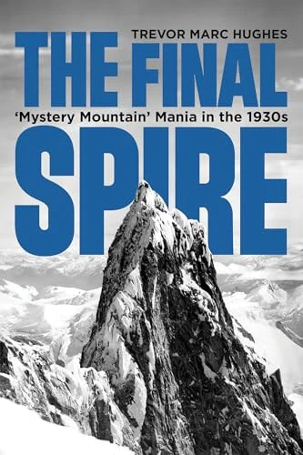 The Final Spire Mystery Mountain' Mania in The 1930s