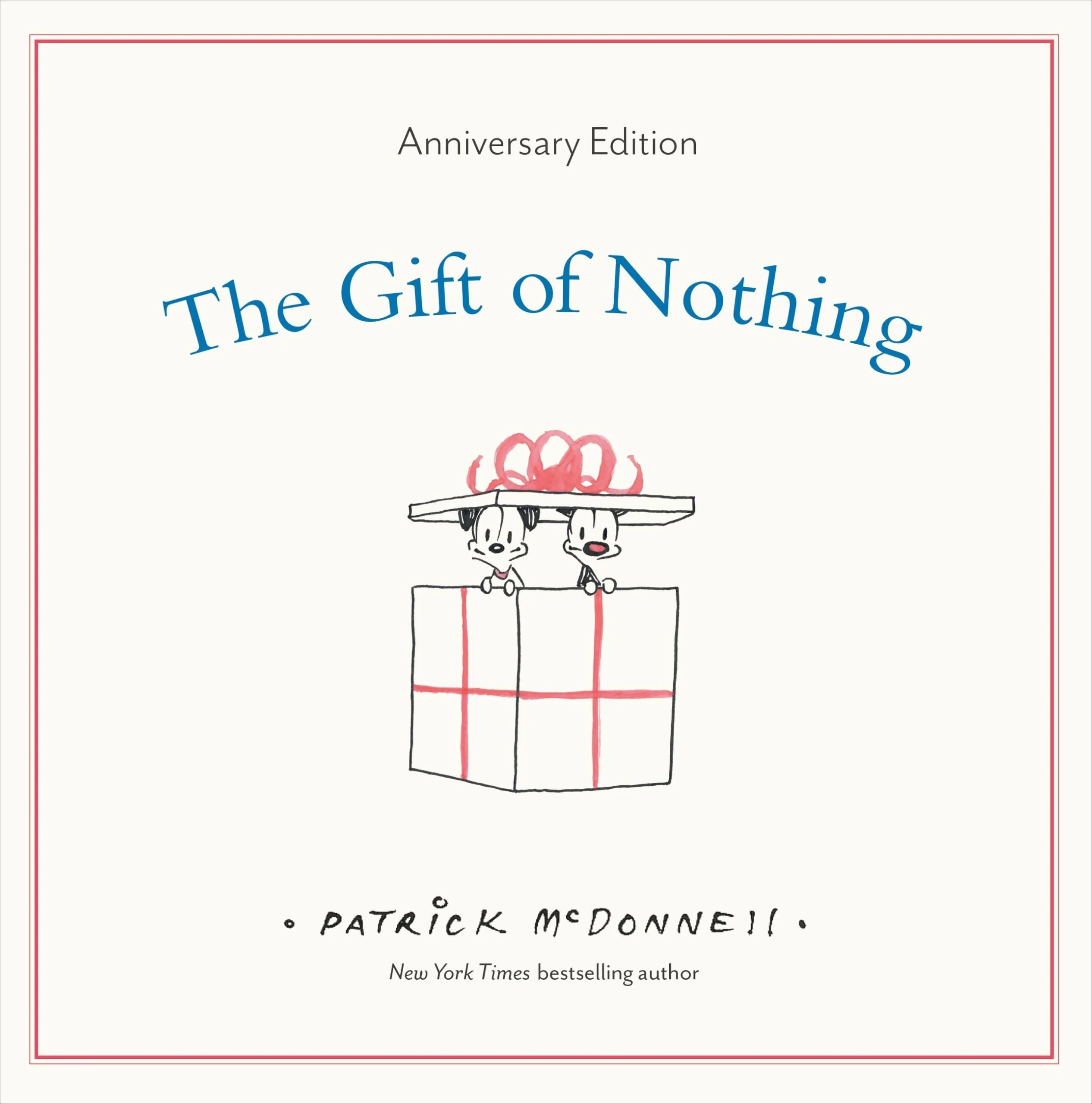 The Gift of Nothing Anniversary Edition