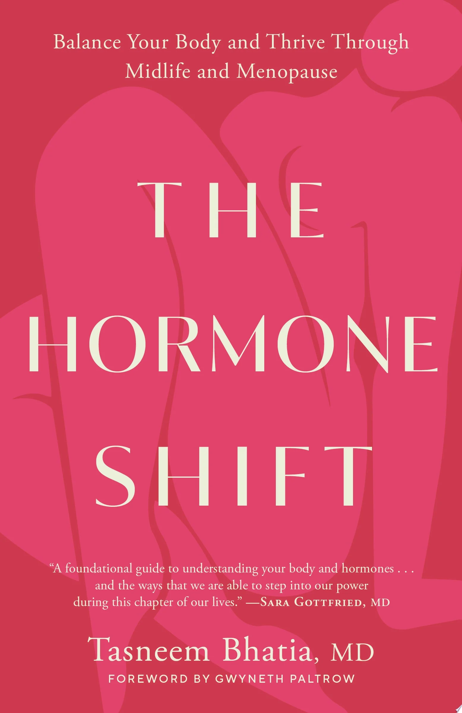 The Hormone Shift Balance Your Body and Thrive Through Midlife and Menopause