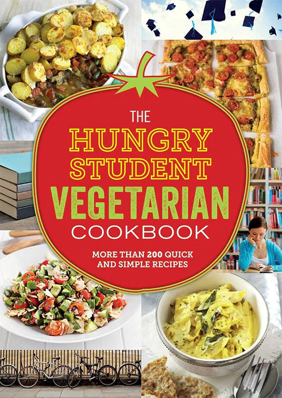 The Hungry Student Vegetarian Cookbook More Than 200 Quick and Simple Recipes - Image 2