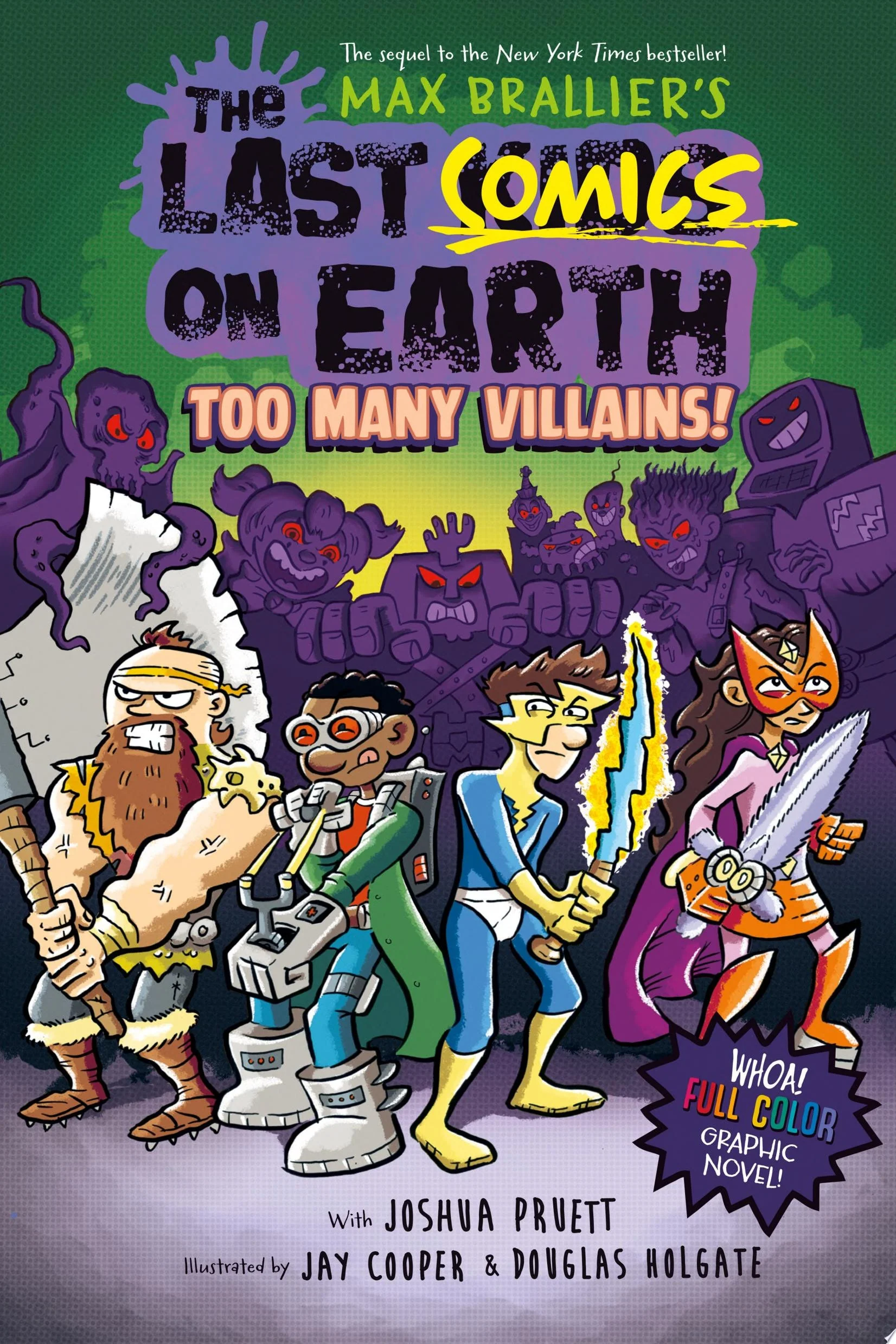 The Last Comics on Earth: Too Many Villains! From the Creators of The Last Kids on Earth