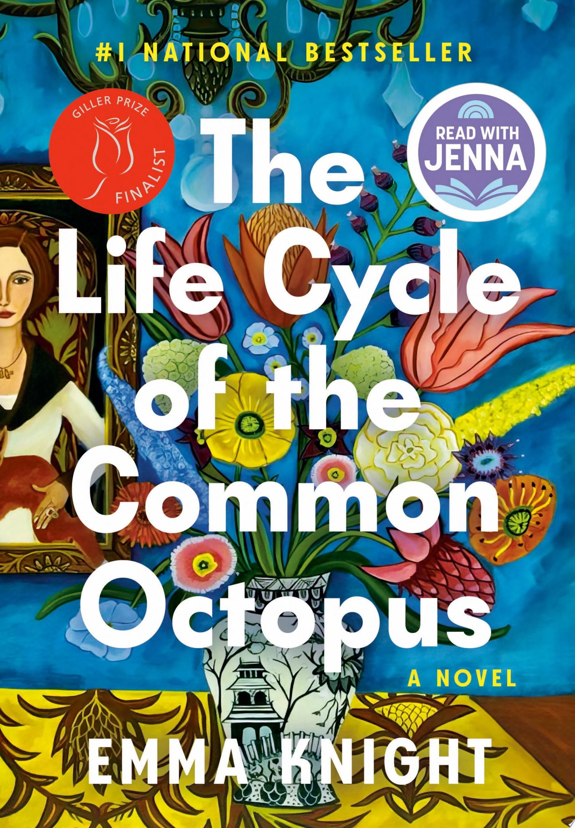 The Life Cycle of the Common Octopus: A Read with Jenna Pick A Novel