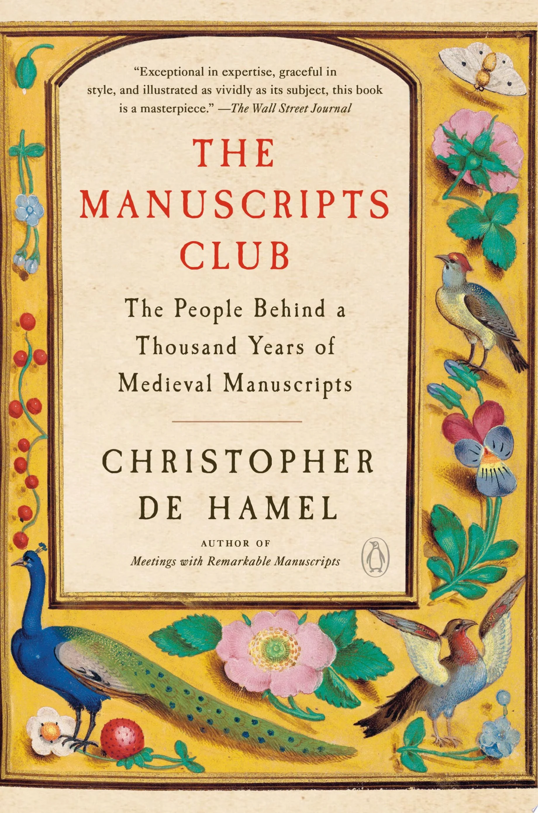 The Manuscripts Club The People Behind a Thousand Years of Medieval Manuscripts