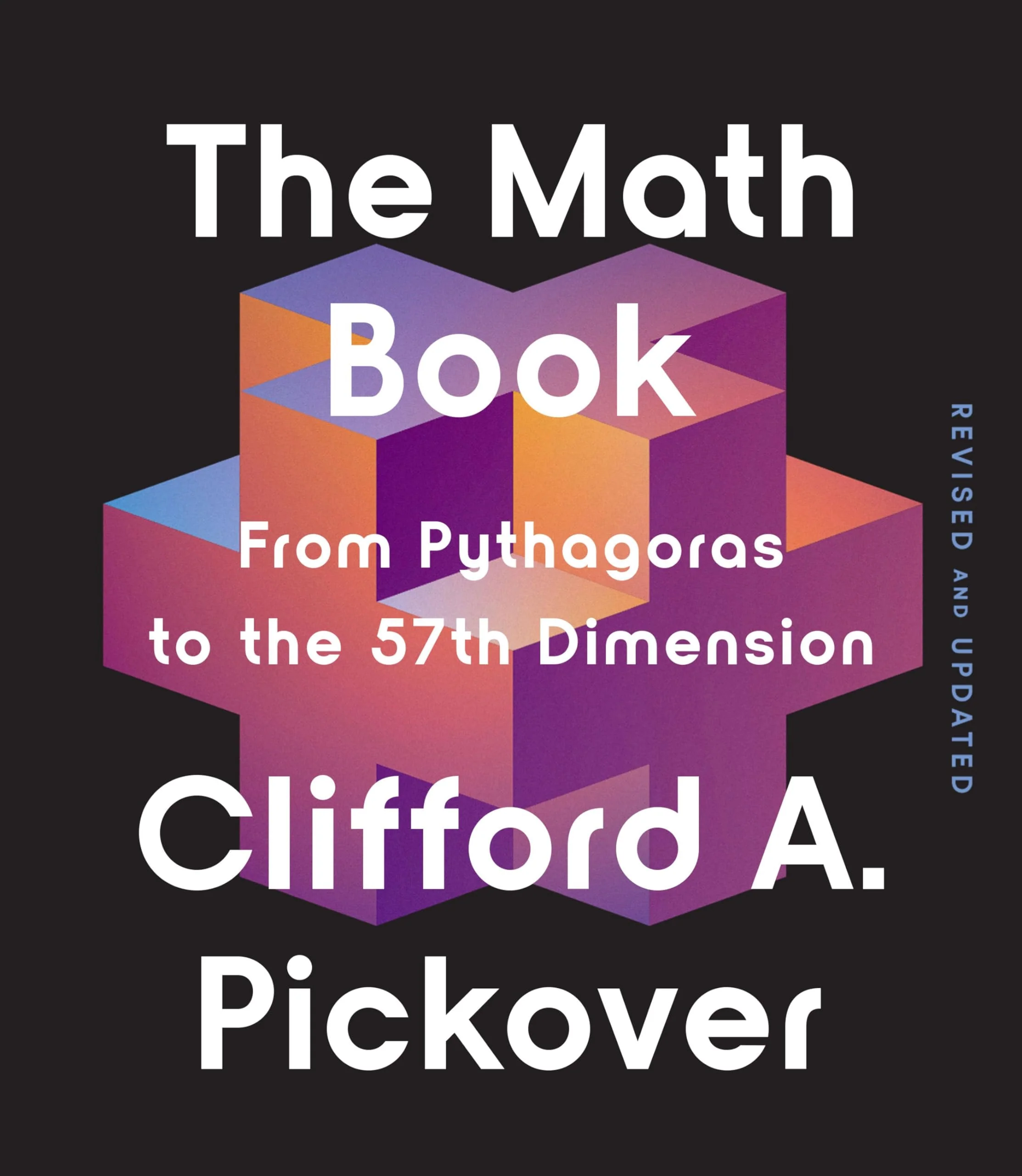 The Math Book From Pythagoras to the 57th Dimension
