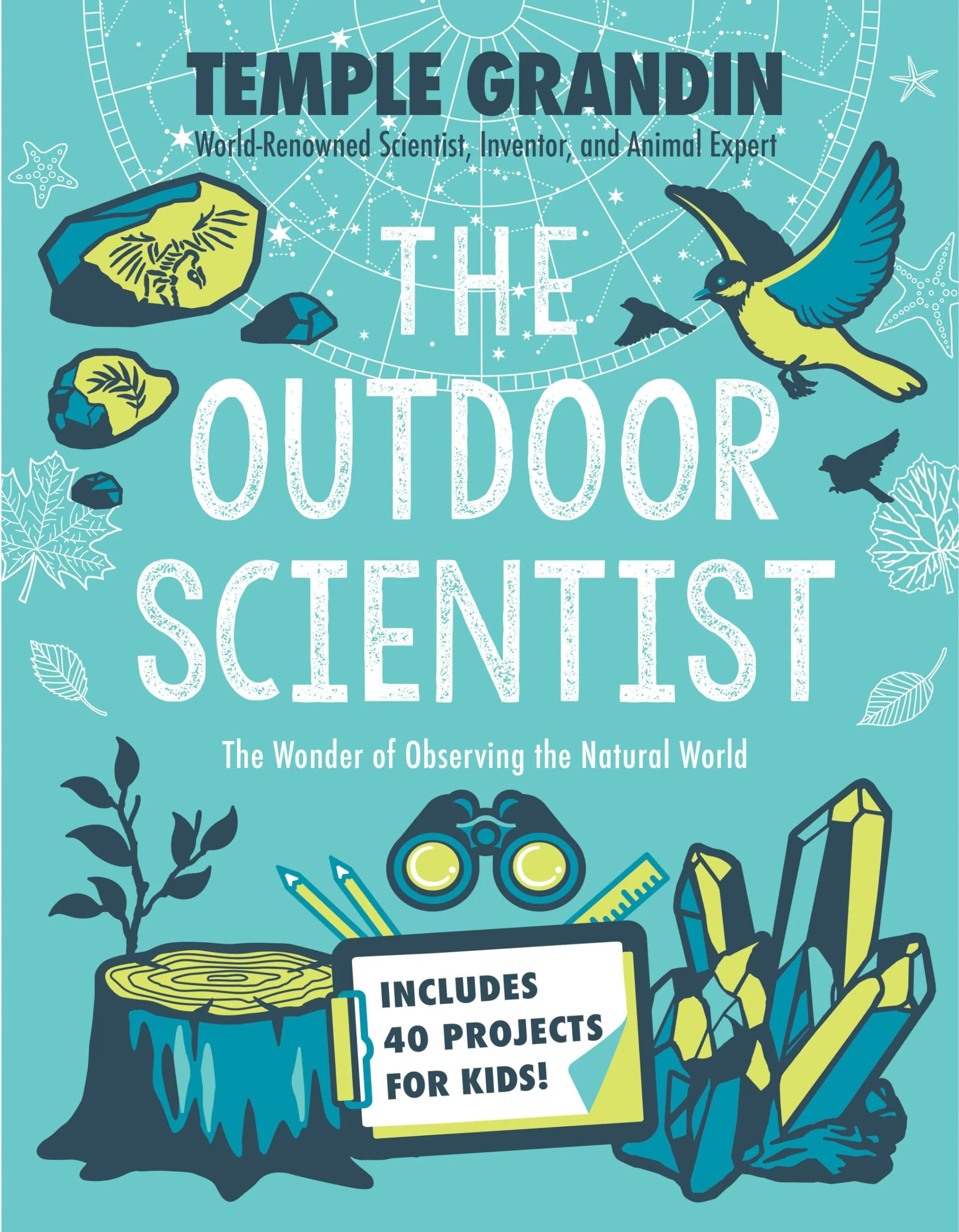 The Outdoor Scientist The Wonder of Observing the Natural World