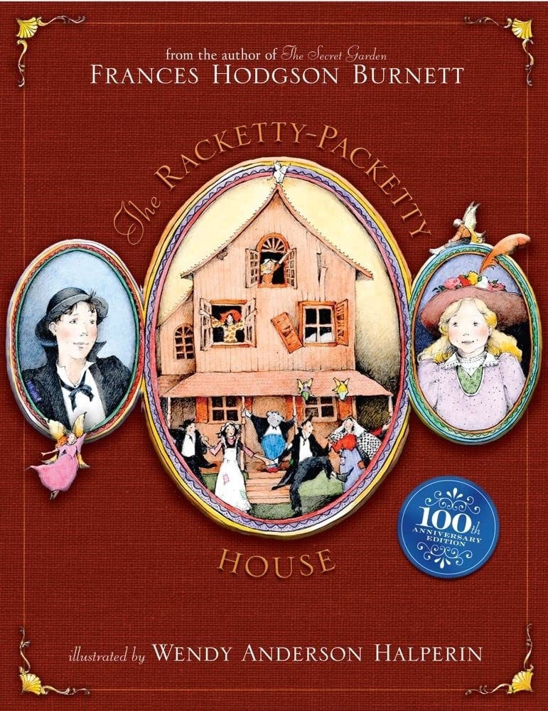 The Racketty-Packetty House 100th Anniversary Edition
