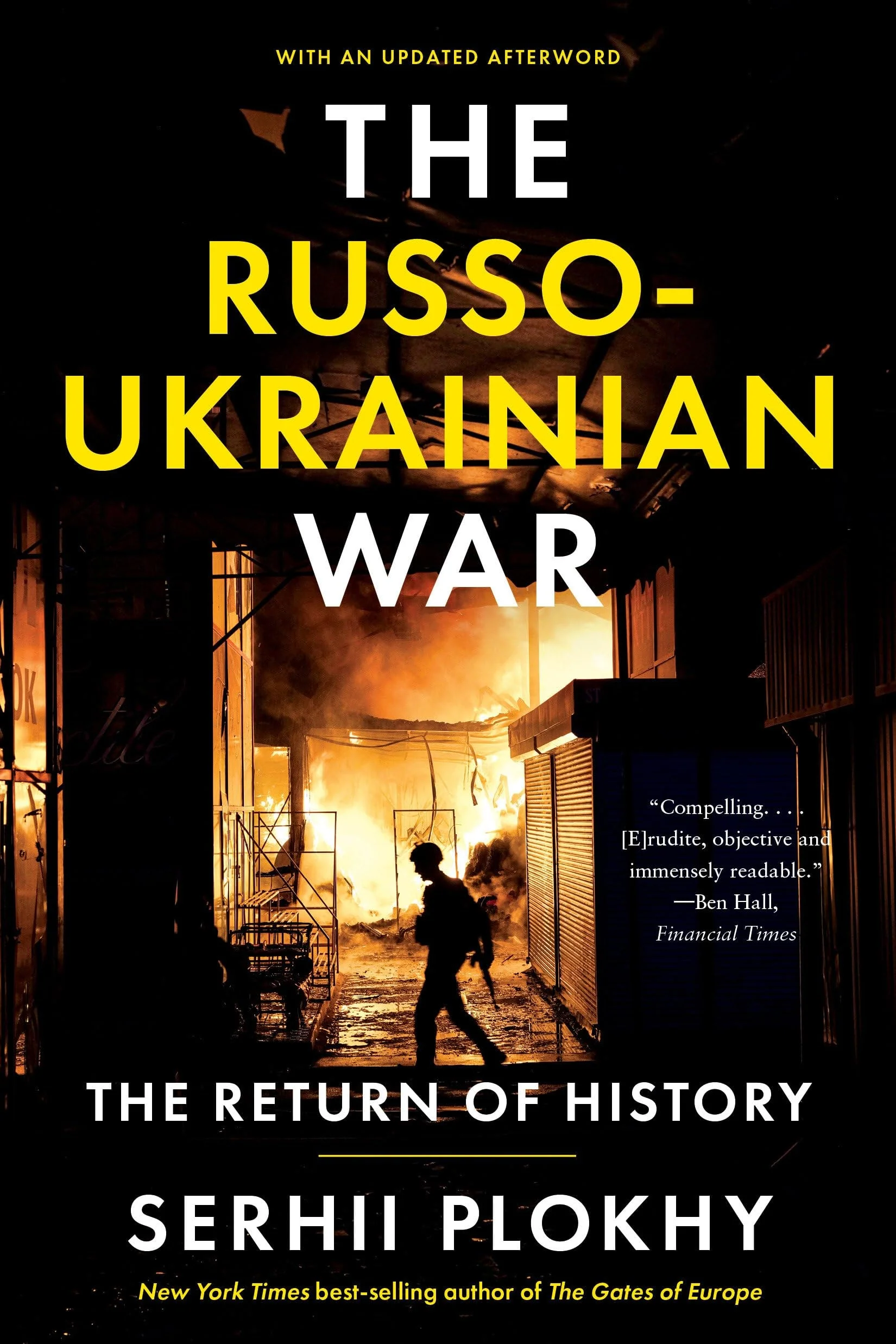 The Russo-Ukrainian War The Return of History
