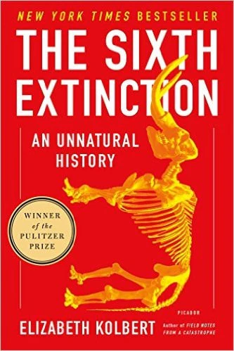 The Sixth Extinction An Unnatural History