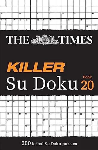 The Times Killer Su Doku Book 20: 200 Lethal Su Doku Puzzles (the Times Su Doku)