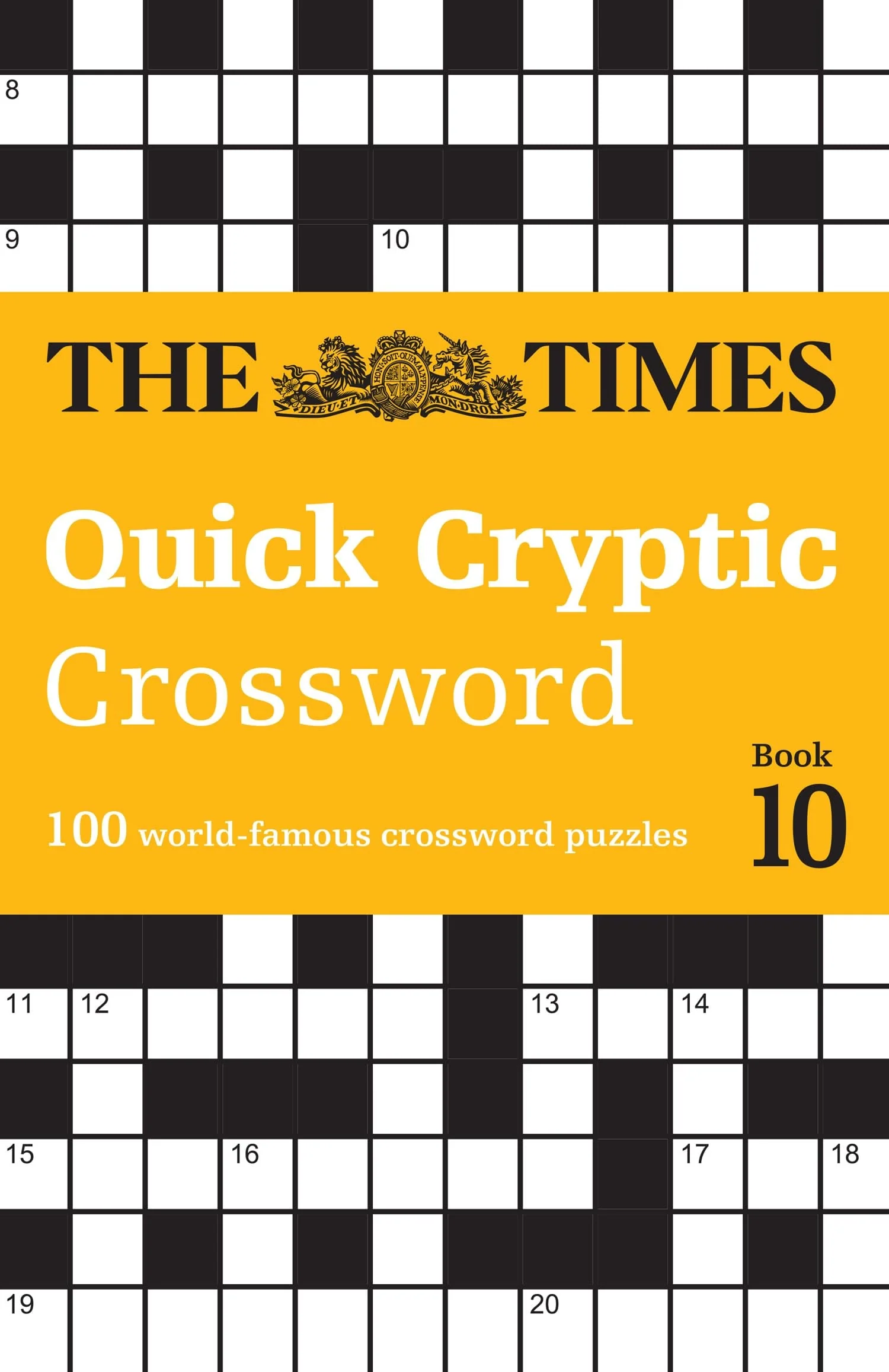 The Times Quick Cryptic Crossword Book 10 100 World-Famous Crossword Puzzles