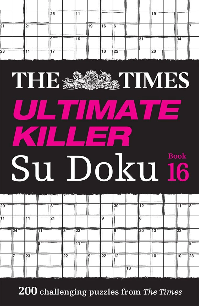 The Times Su Doku The Times Ultimate Killer Su Doku Book 16: 200 of the Deadliest Su Doku Puzzles
