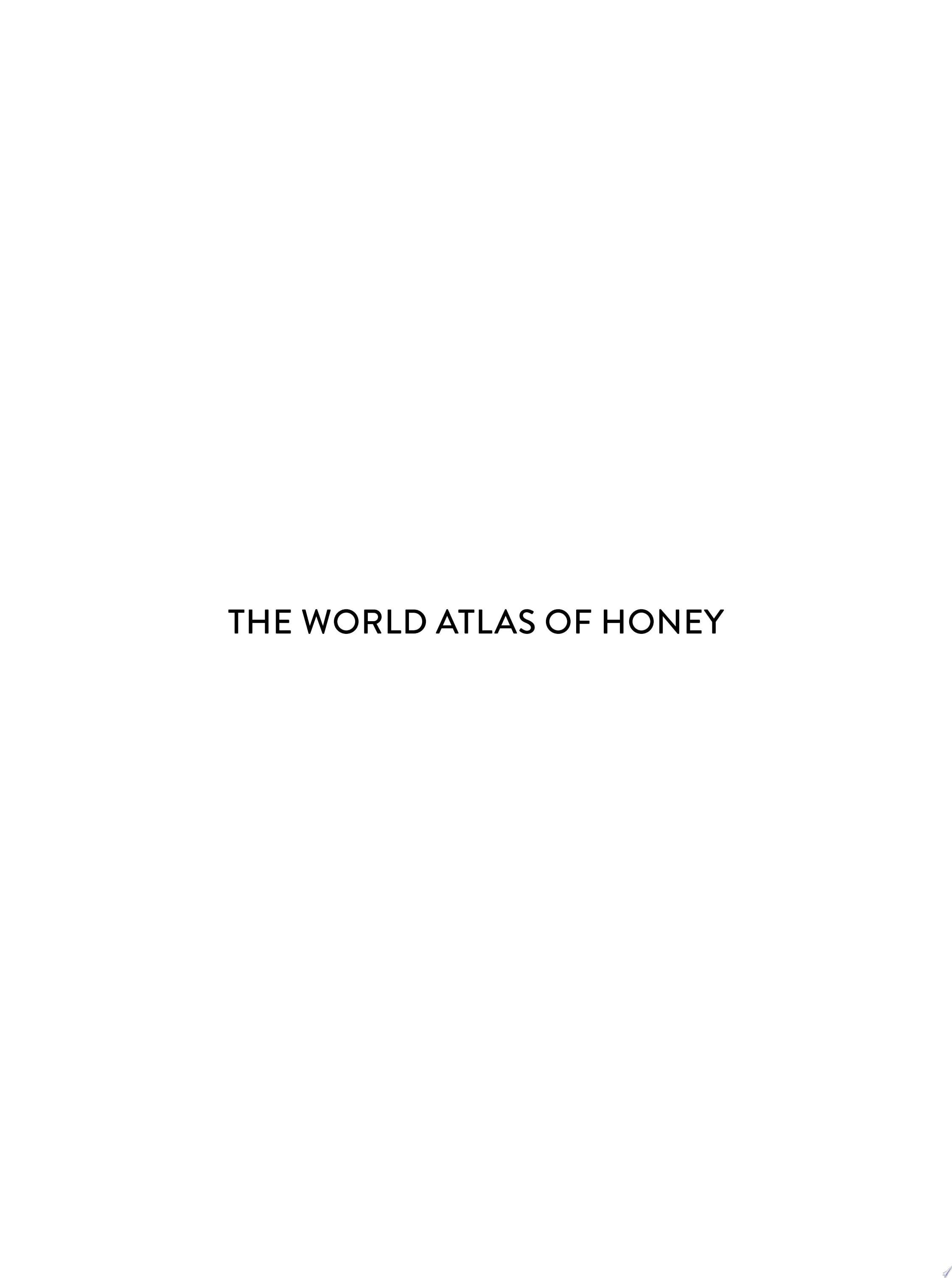 The World Atlas of Honey