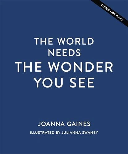 The World Needs the Wonder You See