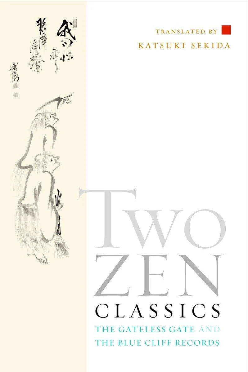 Two Zen Classics The Gateless Gate and The Blue Cliff Records