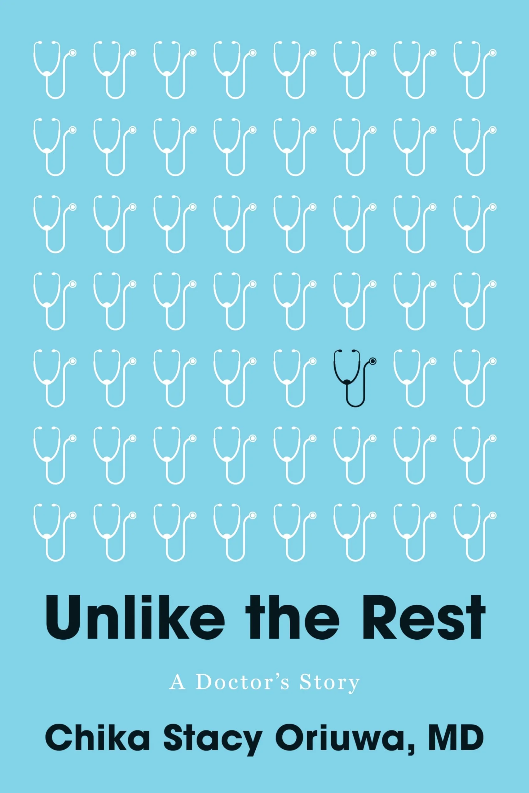 Unlike the Rest A Doctor's Story