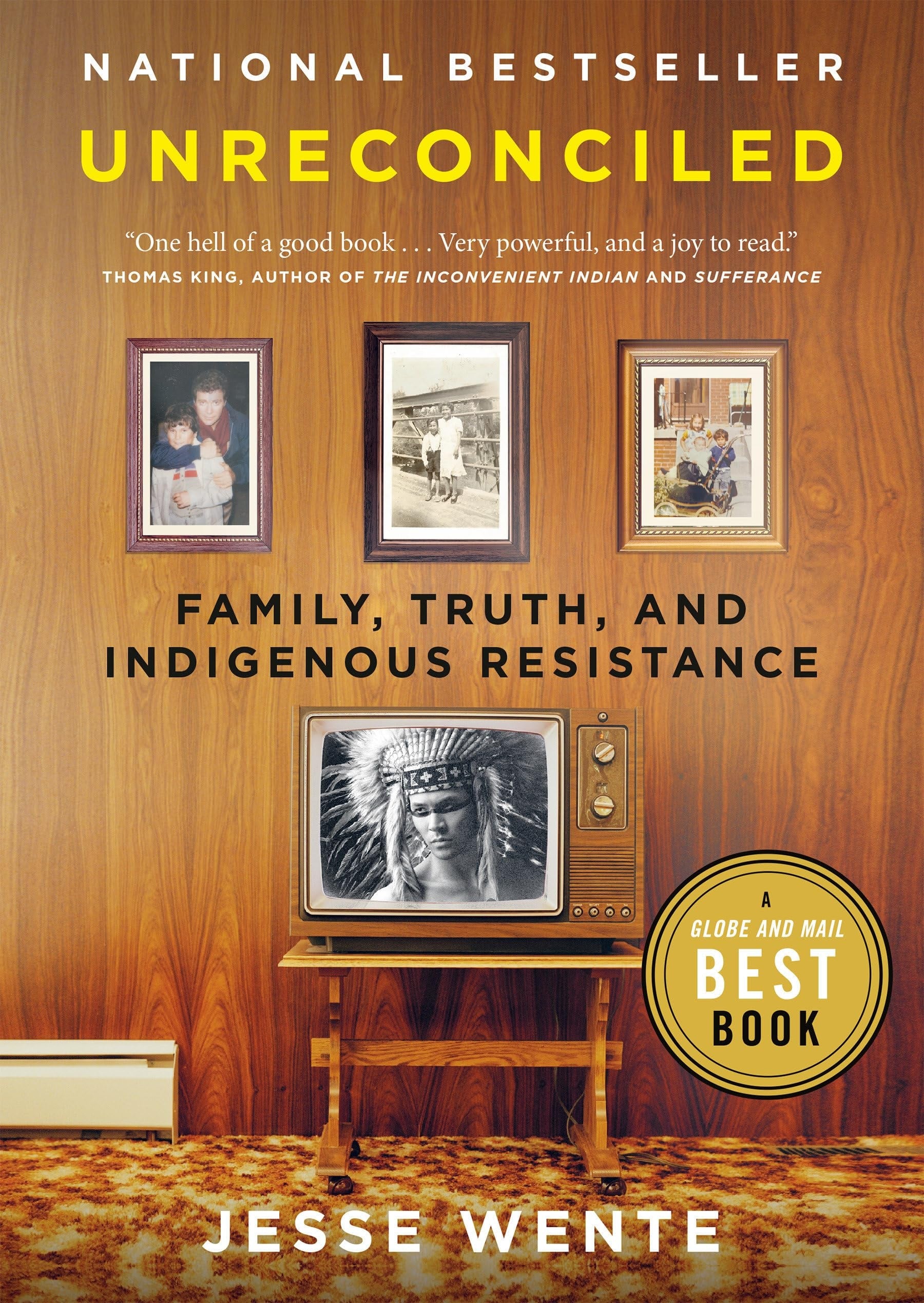 Unreconciled Family, Truth, and Indigenous Resistance