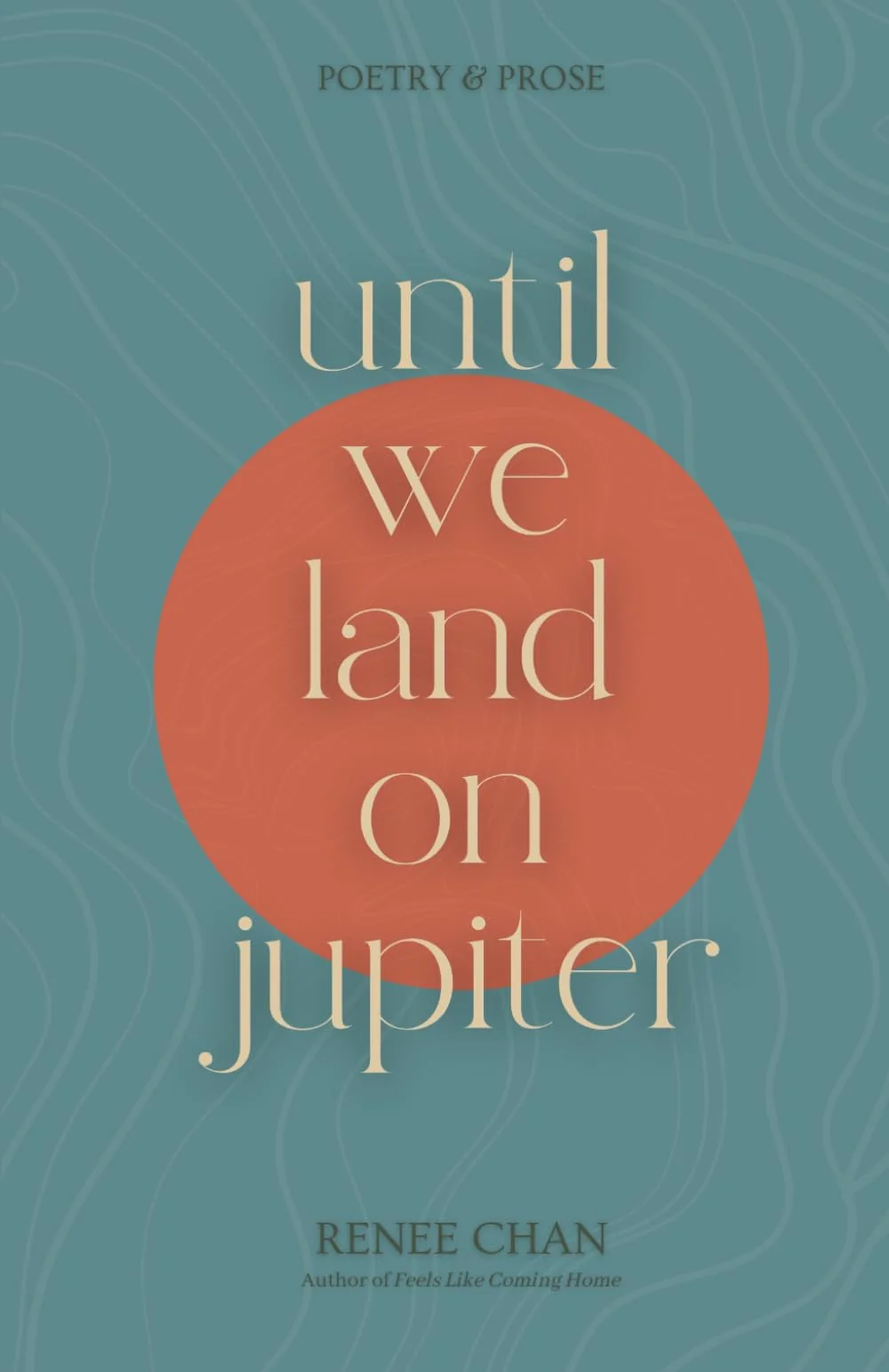 Until We Land On Jupiter