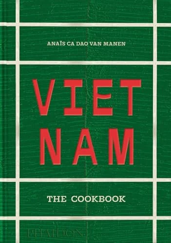 Vietnam The Cookbook