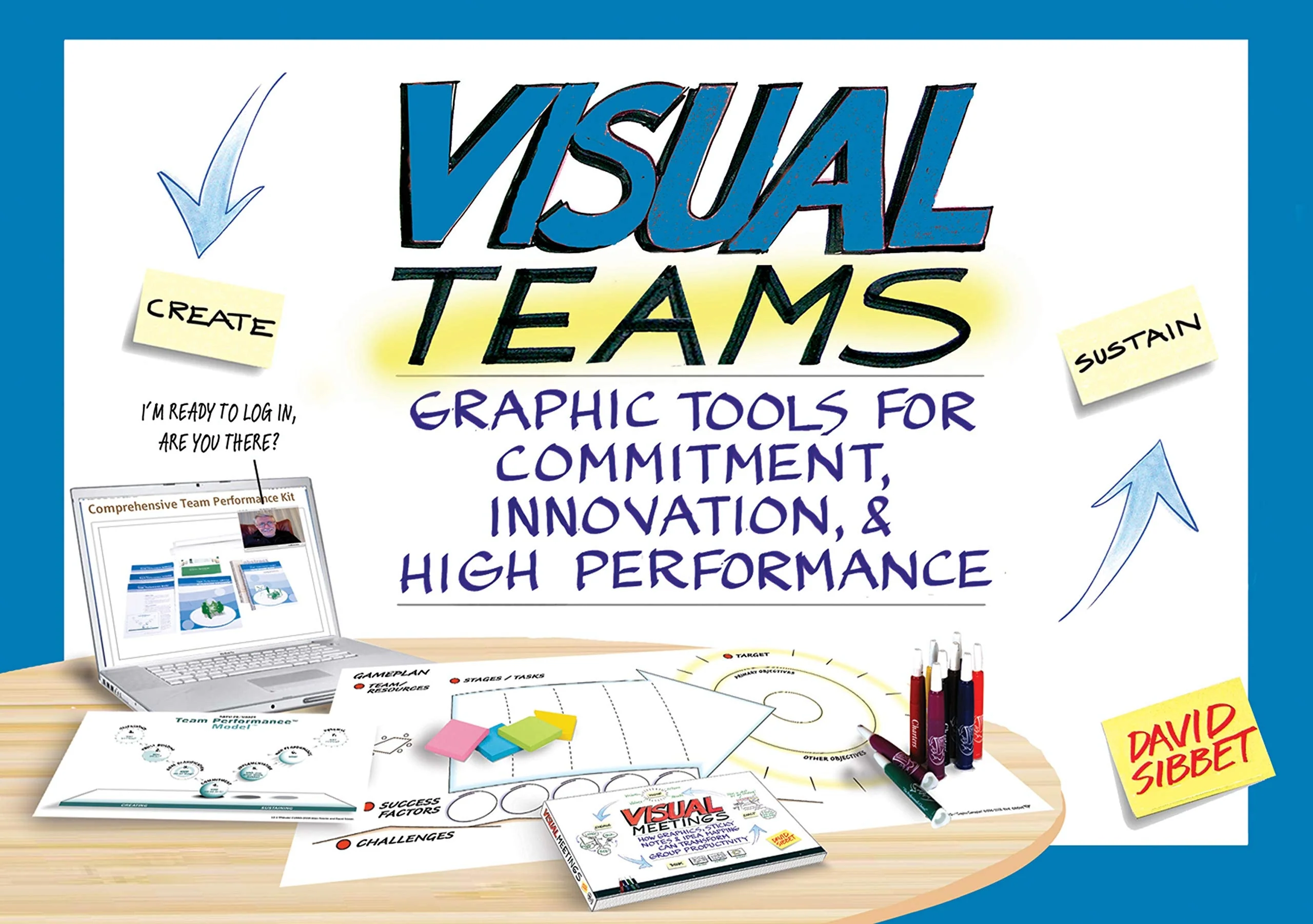 Visual Teams Graphic Tools for Commitment, Innovation, and High Performance