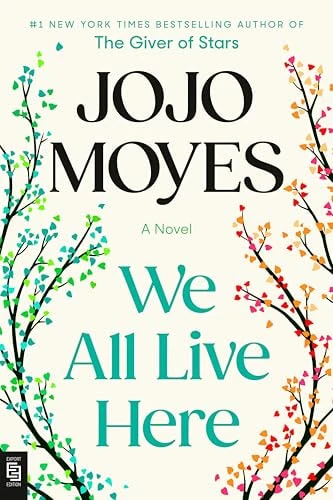 We All Live Here A Novel