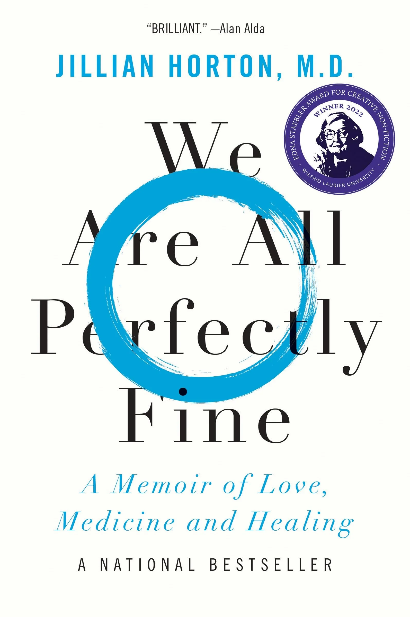 We Are All Perfectly Fine A Memoir of Love, Medicine and Healing