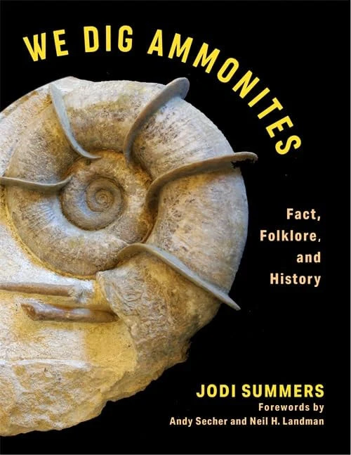We Dig Ammonites Fact, Folklore, and History