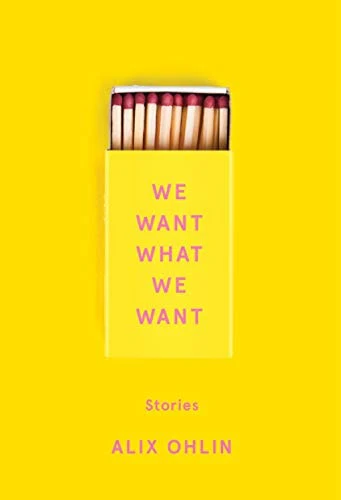 We Want what We Want Stories