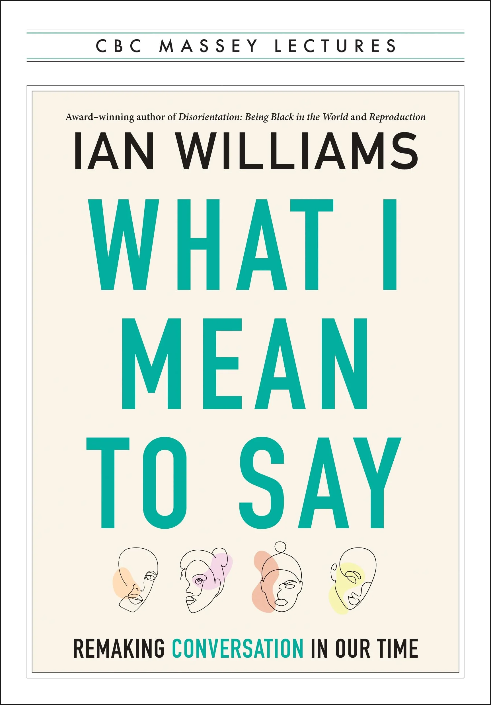 What I Mean to Say Remaking Conversation in Our Time