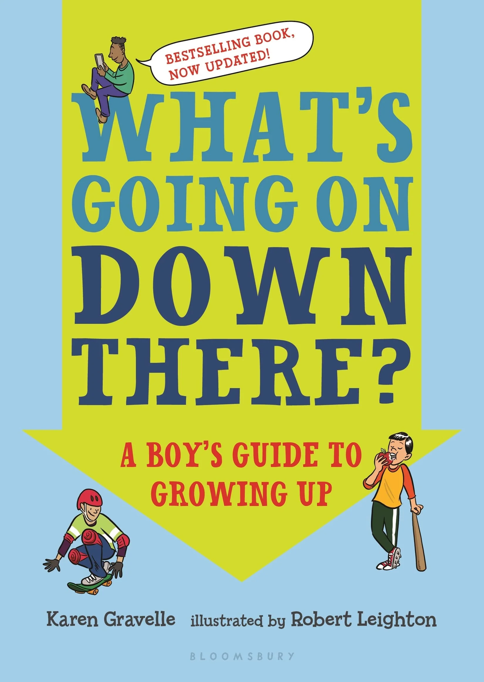 What's Going on Down There? A Boy's Guide to Growing Up