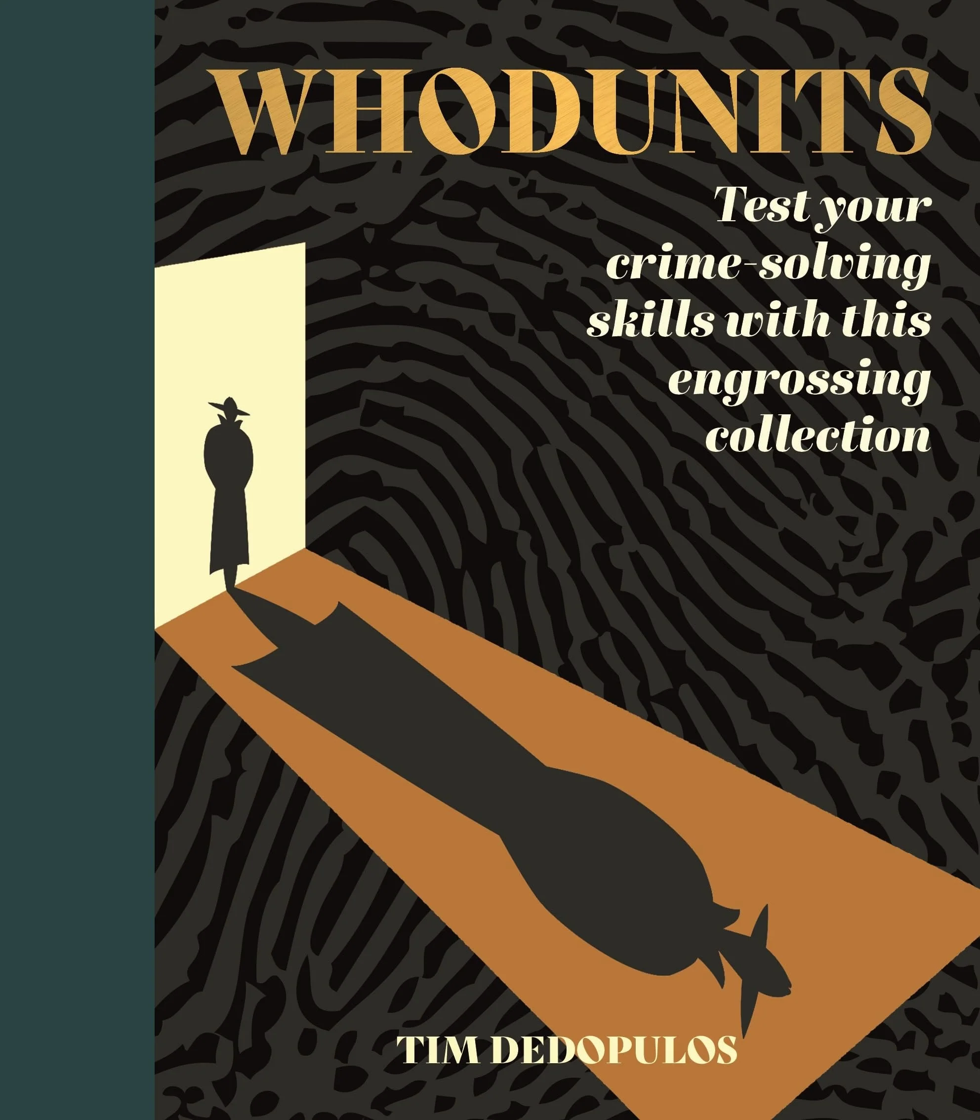 Whodunits Test Your Crime Solving Skills with This Engrossing Collection