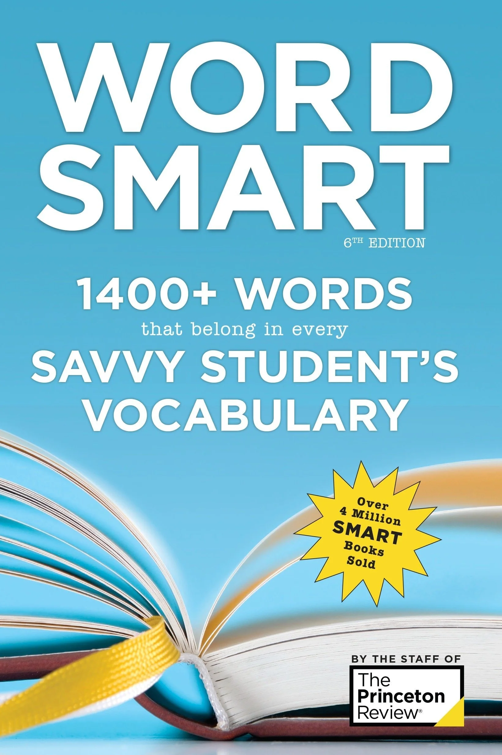 Word Smart, 6th Edition 1400+ Words That Belong in Every Savvy Student's Vocabulary