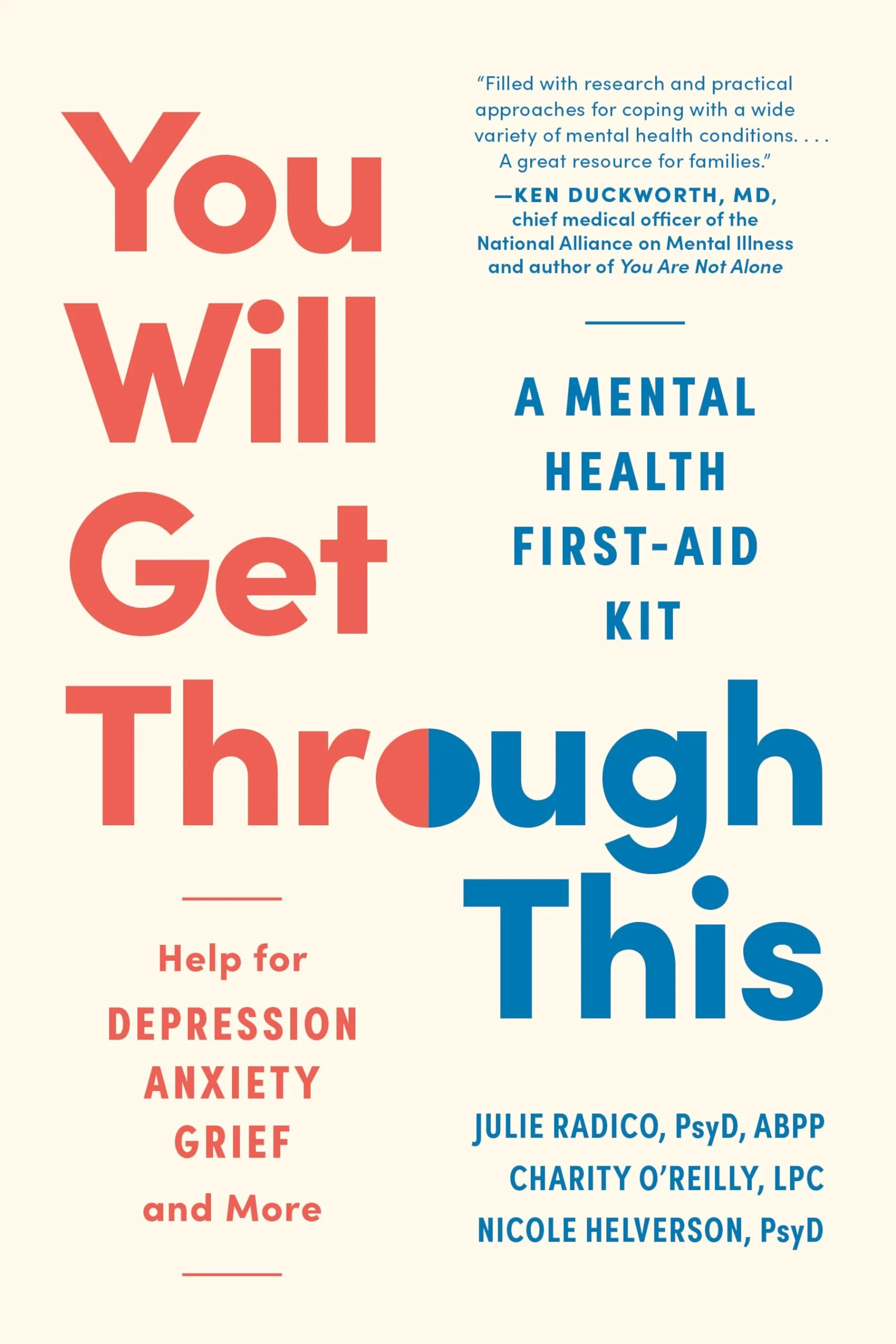 You Will Get Through This A Mental Health First-Aid Kit--Help for Depression, Anxiety, Grief, and More