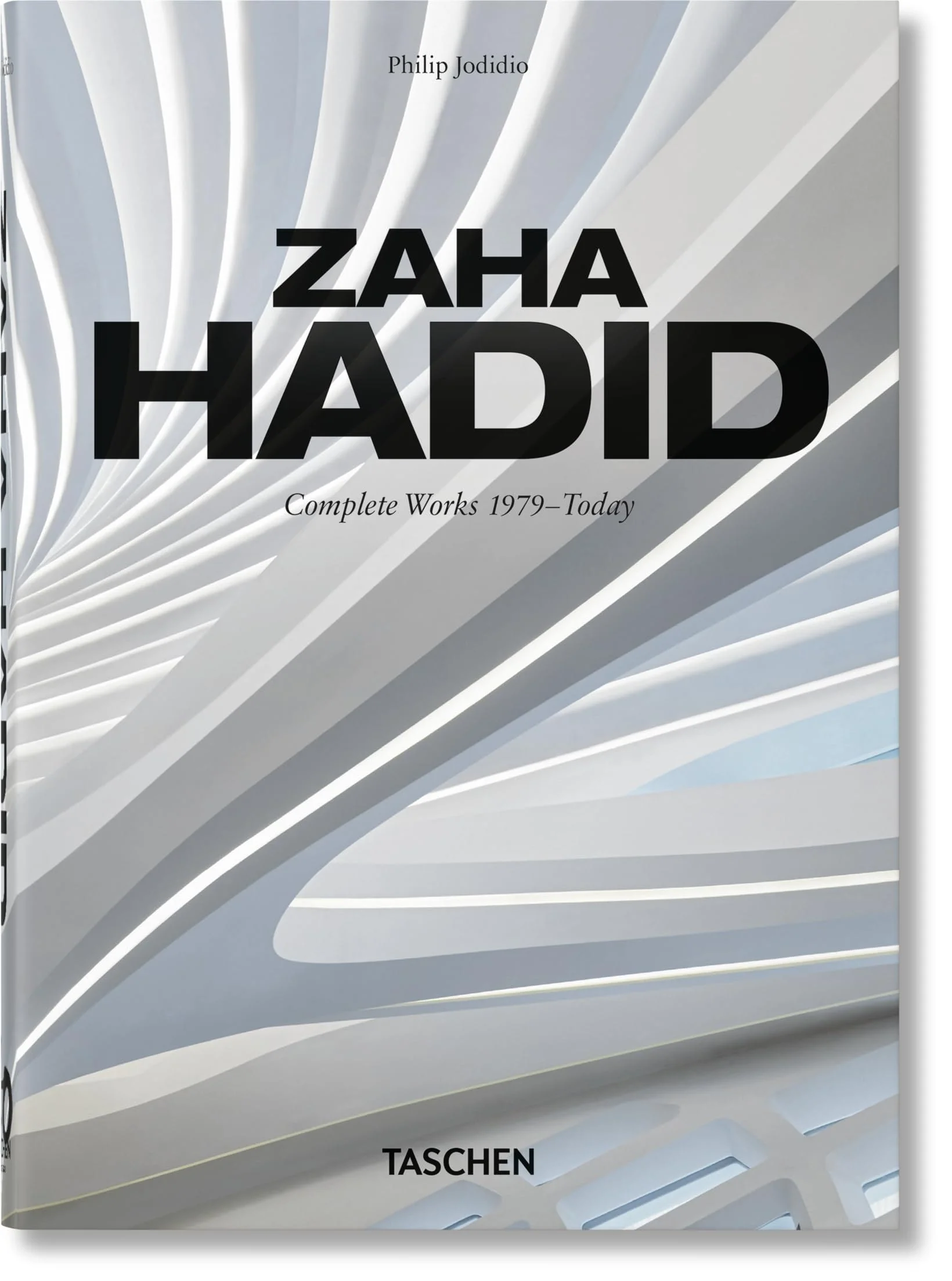 Zaha Hadid. Complete Works 1979-Today. 45th Ed
